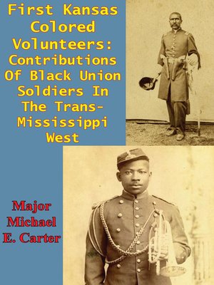cover image of First Kansas Colored Volunteers